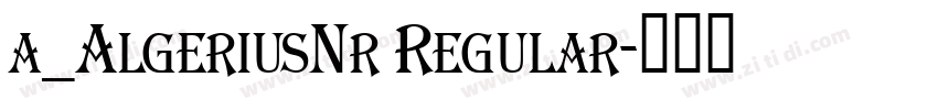 a_AlgeriusNr Regular字体转换